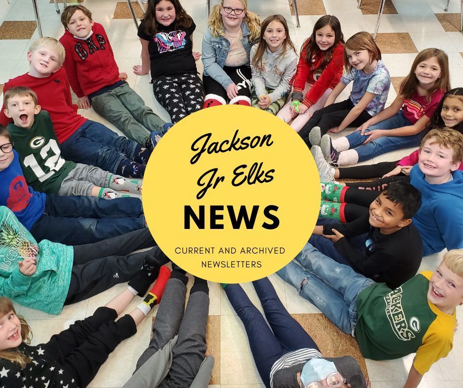 Jackson Jr. Elks Newsletter Jackson Elementary School