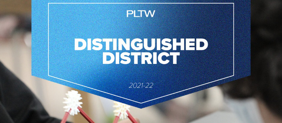 PLTW Distinguished District banner